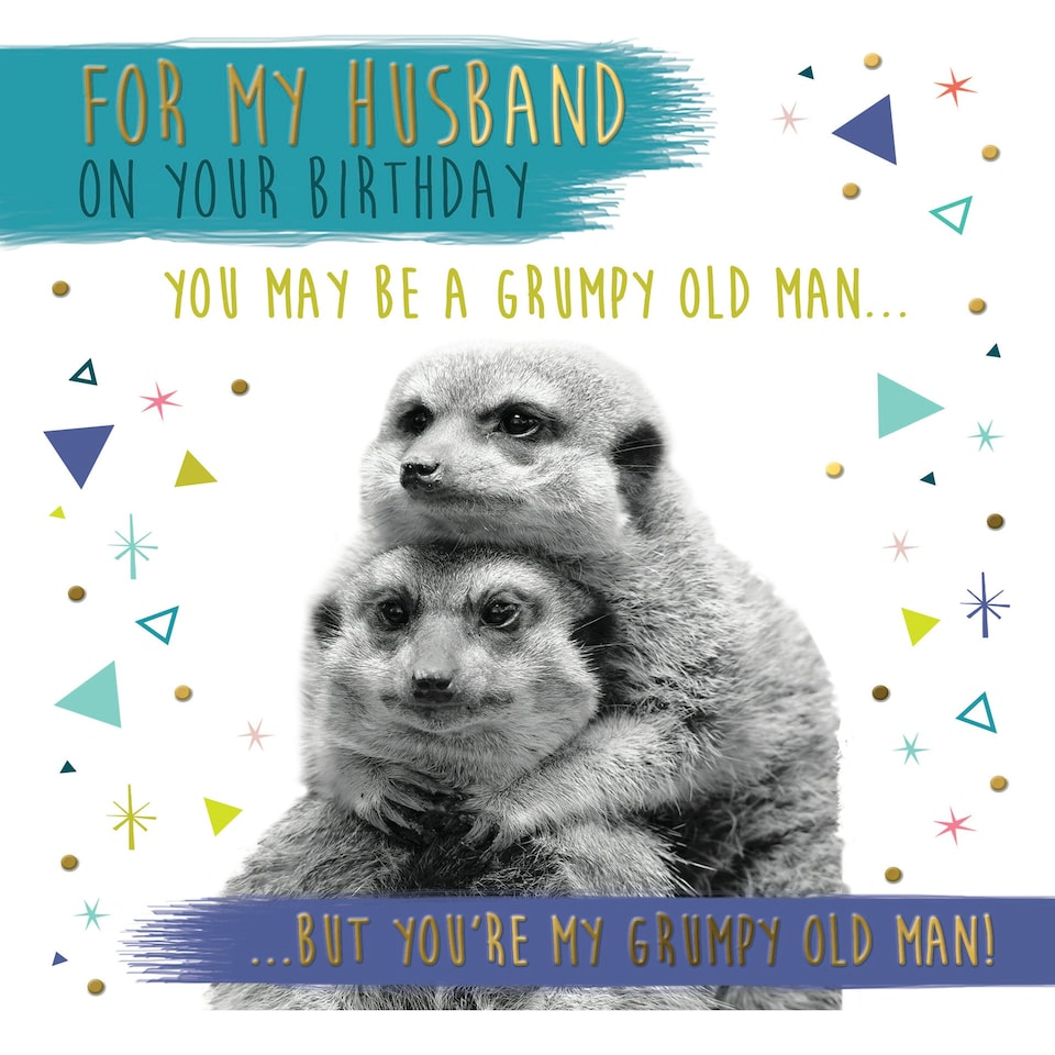 image 1 of For My Husband Birthday Card - You're My Grumpy Old Git