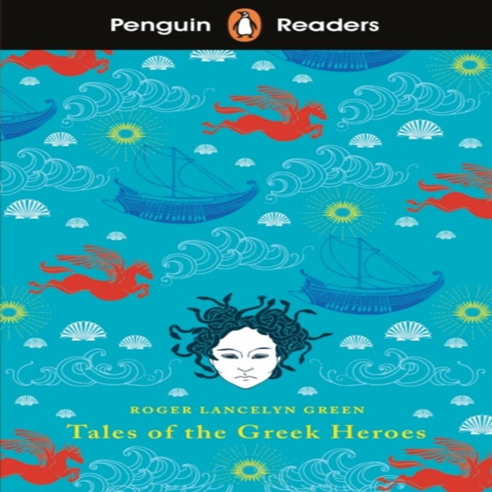 Penguin Readers Level 7: Tales Of The Greek Heroes (elt Graded Reader)