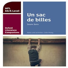 Oxford Literature Companions: Un Sac De Billes: Study Guide For As/a Level French Set Text