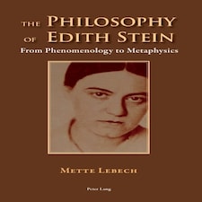 The Philosophy Of Edith Stein