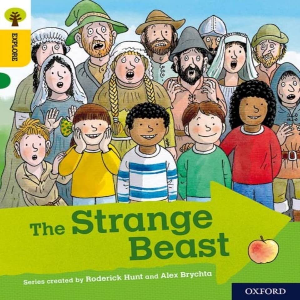 Oxford Reading Tree Explore With Biff Chip And Kipper: Oxford Level 5: The Strange Beast