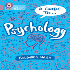 A Guide To: Psychology