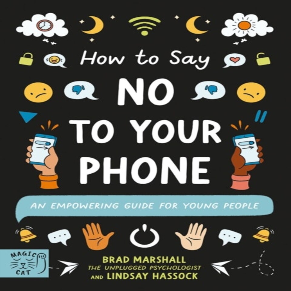 How To Say No To Your Phone