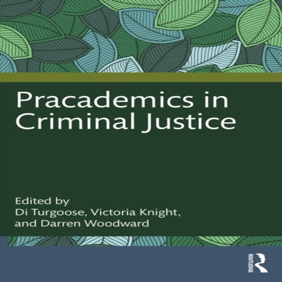 Pracademics In Criminal Justice