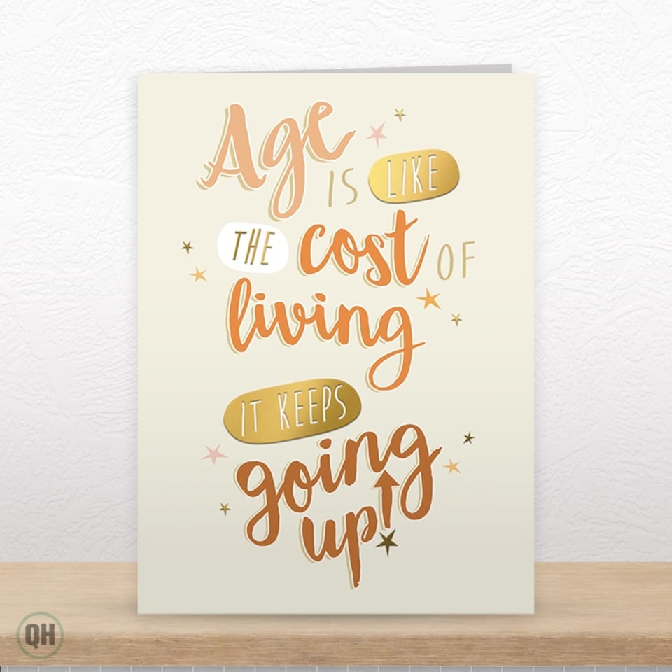 image 1 of Age Is Like The Cost Of Living, It Keeps Going Up! - Funny Birthday Card