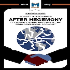 An Analysis Of Robert O. Keohane's After