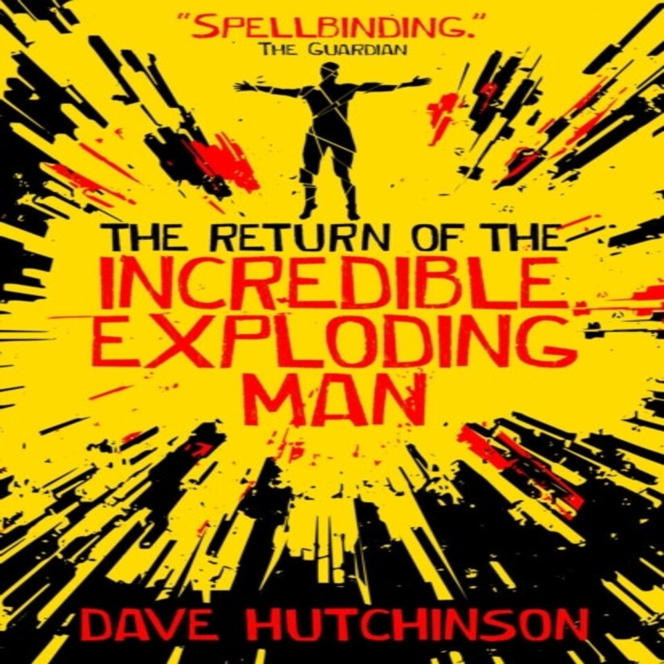 The Return Of The Incredible Exploding Man