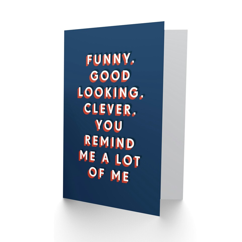image 1 of Funny Good Looking Clever Remind Of Me For Him Funny Birthday Card