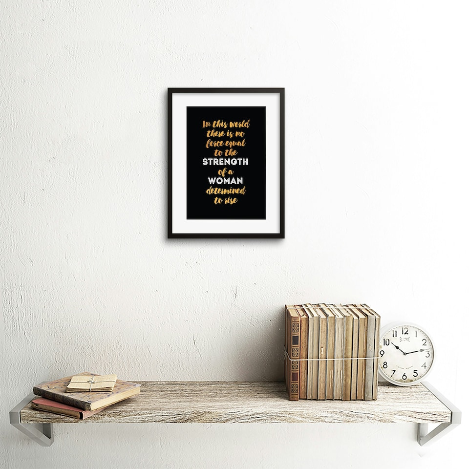 image 1 of Strength Of Determined Woman Quote Gold Black Design 9x7" Black Framed Wall Art Print