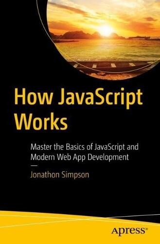 How JavaScript Works Paperback Book