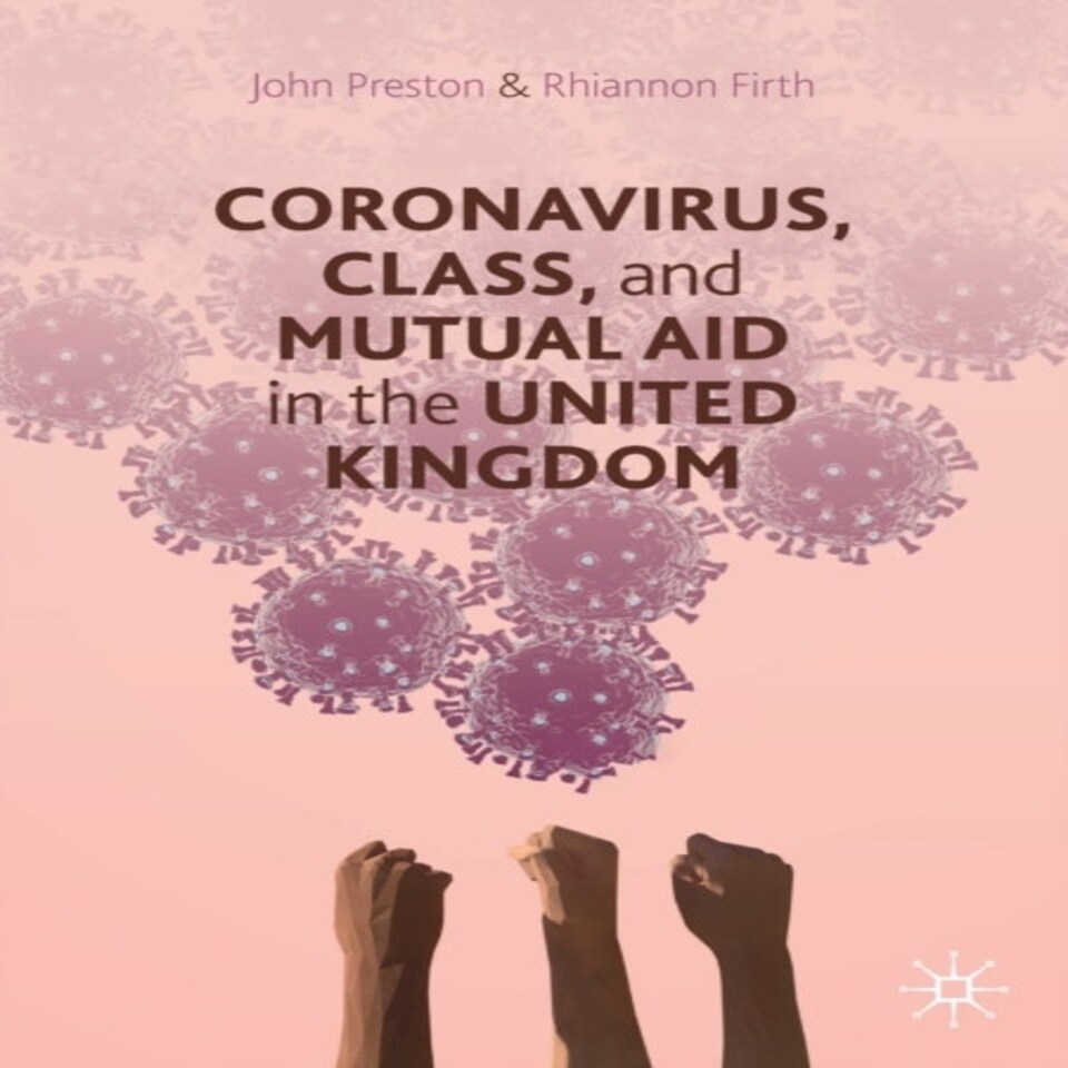 Coronavirus Class And Mutual Aid In The United Kingdom