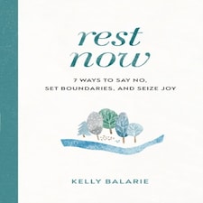 Rest Now  7 Ways To Say No Set Boundaries And Seize Joy