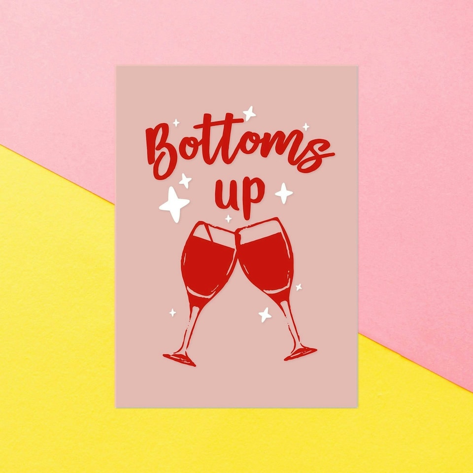 Bottoms Up Greetings Card