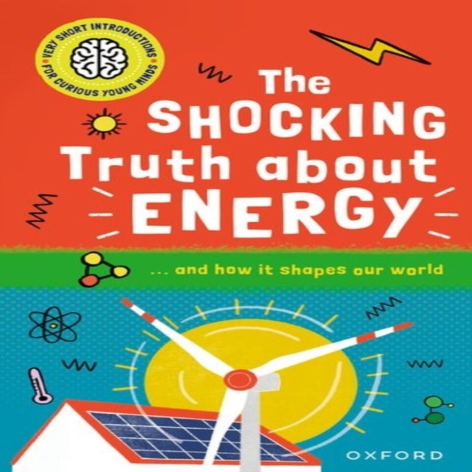 Very Short Introductions For Curious Young Minds The Shocking Truth