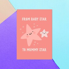 From Baby Star To Mummy Star Greetings Card