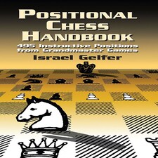 Positional Chess Handbook by Israel Gelfer