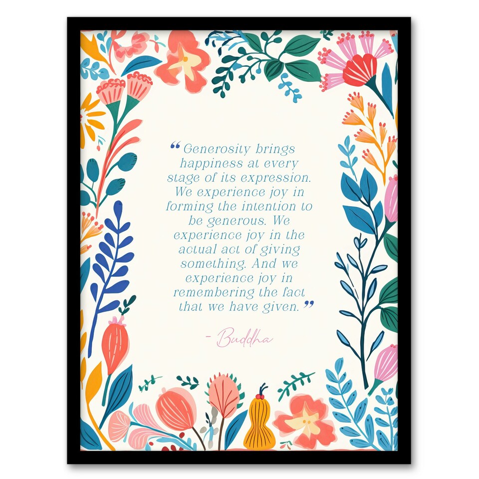 image 1 of Generosity Brings Happiness Buddha Quote Home Decor Black Framed Wall Art Print A4