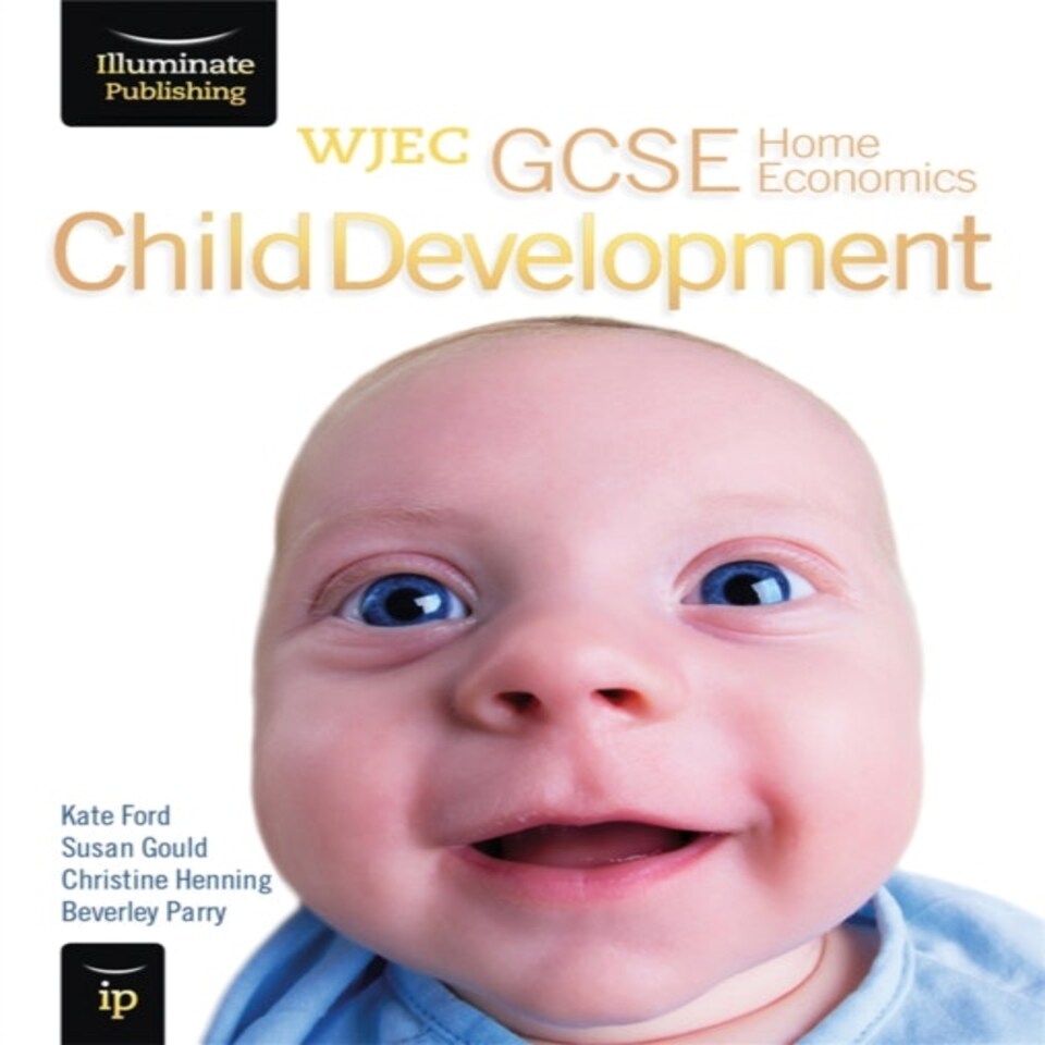 Wjec Gcse Home Economics - Child Development Student Book