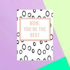 Mum You're The Best Greetings Card