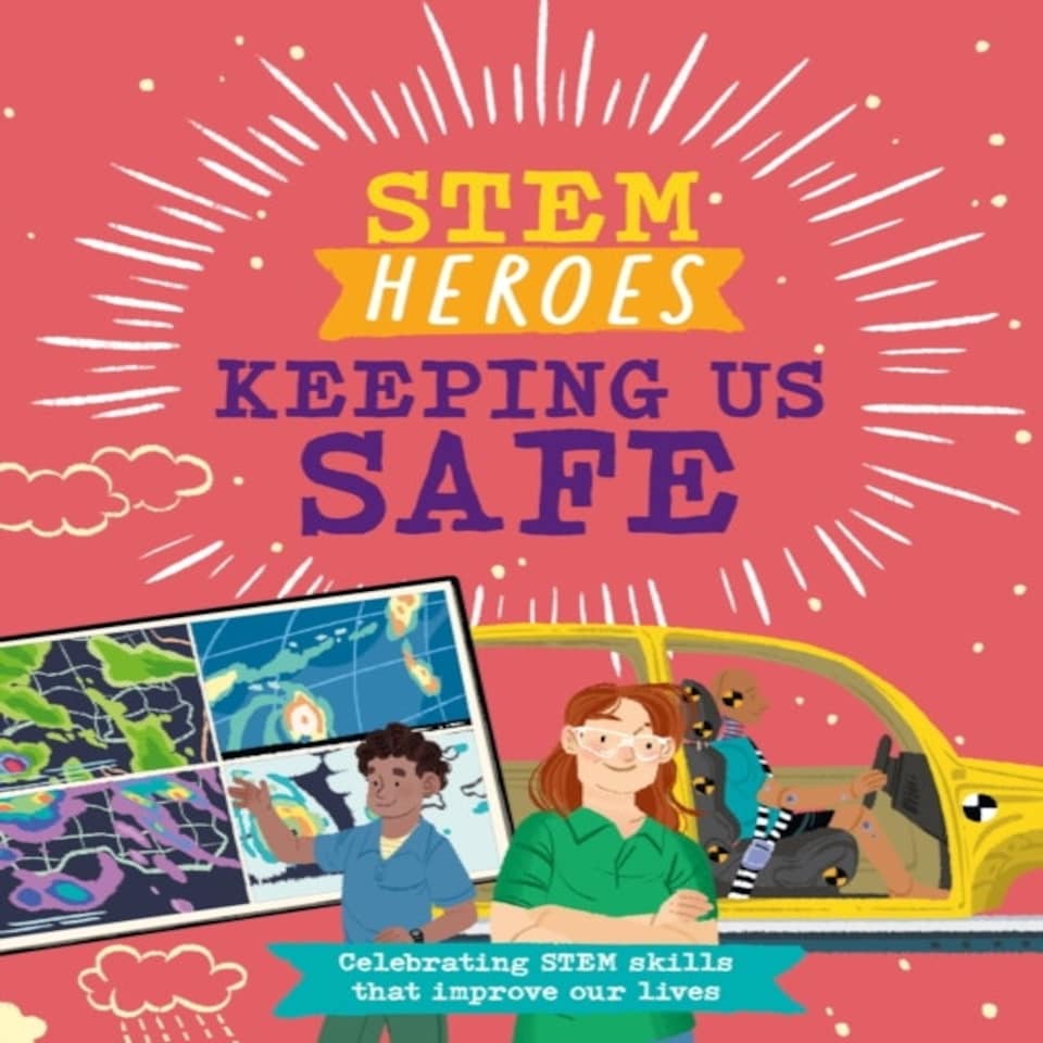 Stem Heroes Keeping Us Safe