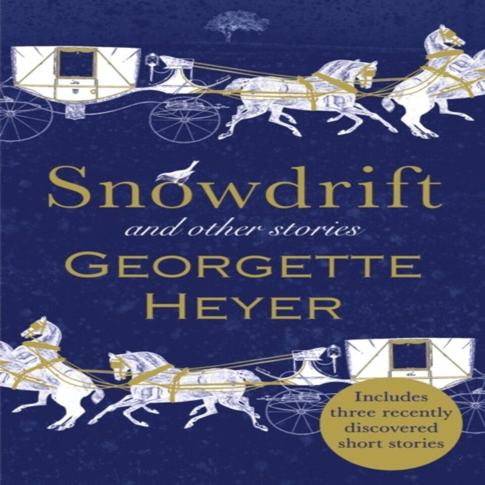 Snowdrift And Other Stories (includes Three New Recently Discovered Short Stories)