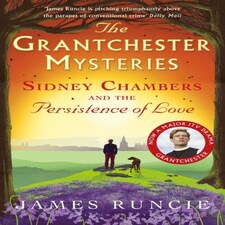 Sidney Chambers And The Persistence Of Love