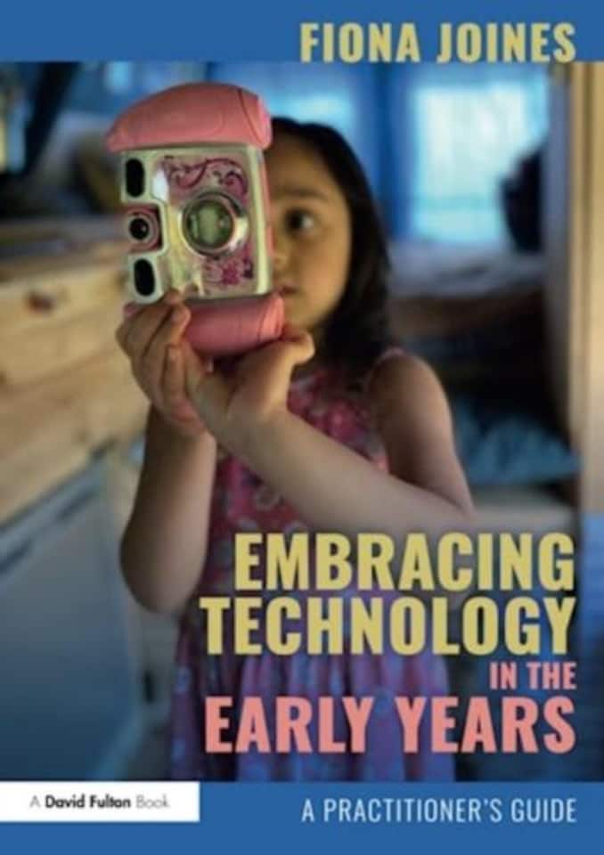 Embracing Technology in the Early Years Paperback Book