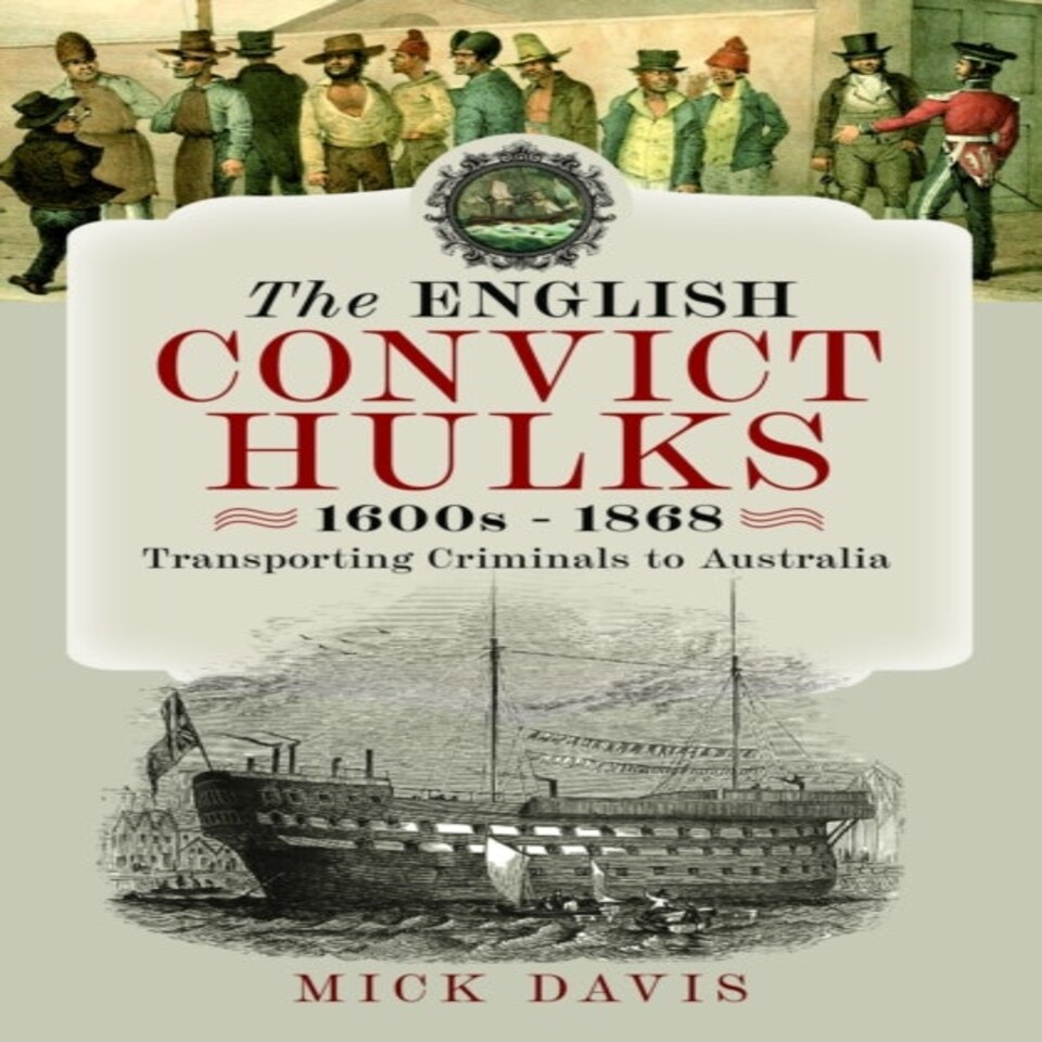 English Convict Hulks 1600s 1868