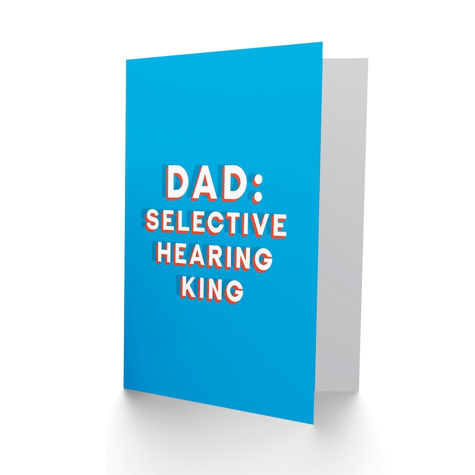 image 1 of Selective Hearing King Bold Fun Funny Fathers Day Dad Card