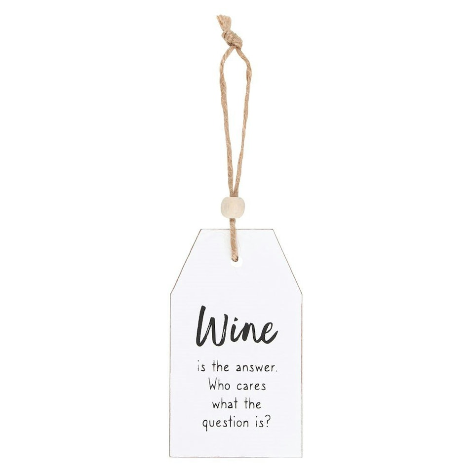 Something Different Wine Is The Answer Hanging Sign - White/Black - One Size