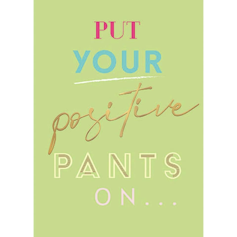 Words 'n' Wishes Traditional Positive Pants, Thinking of you Card, Green 17.6 x 12.7 cms