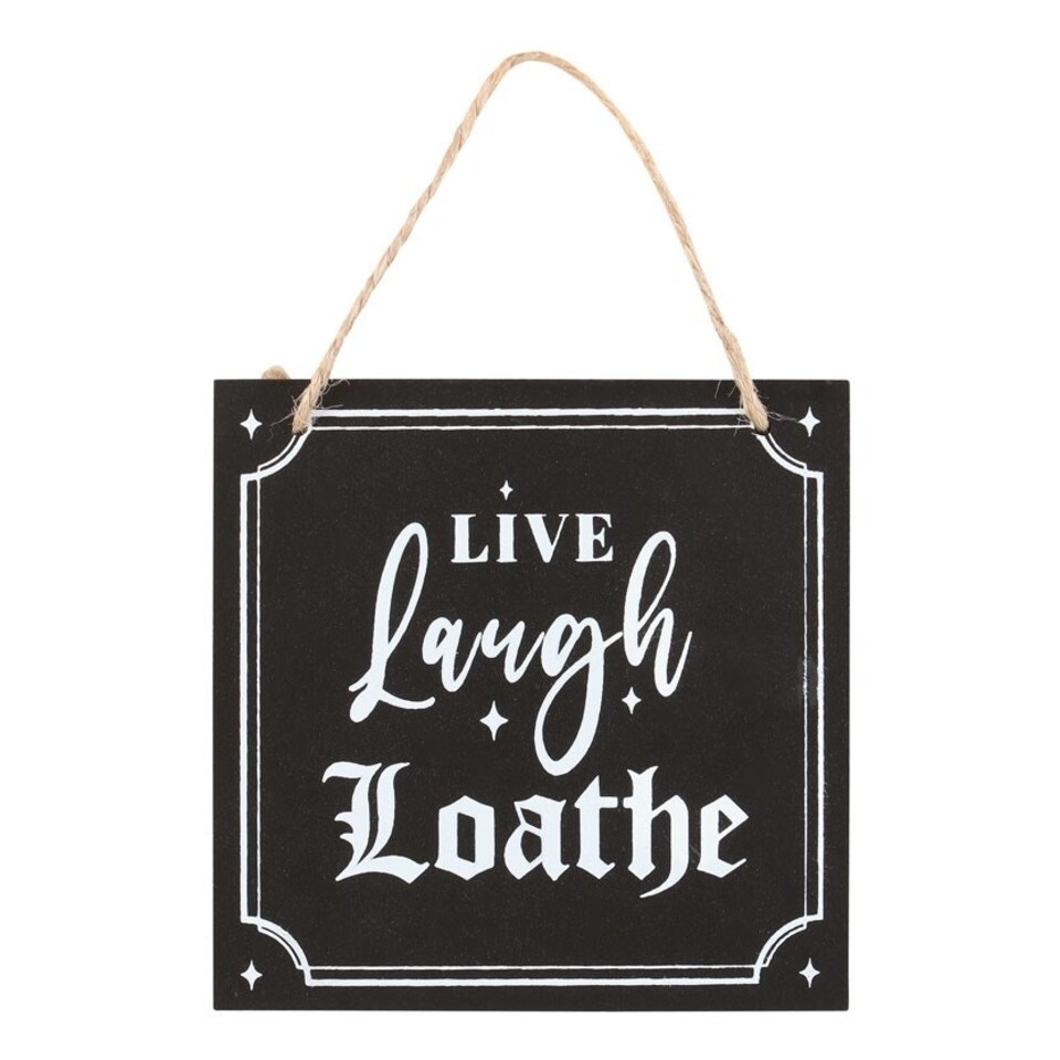 image 1 of Something Different Live Laugh Loathe Hanging Sign - Black/White - One Size