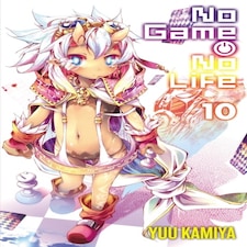 No Game No Life Vol. 10 (light Novel)