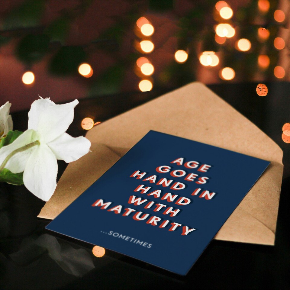 image 1 of With Age Comes Maturity Sometimes For Him Funny Birthday Card
