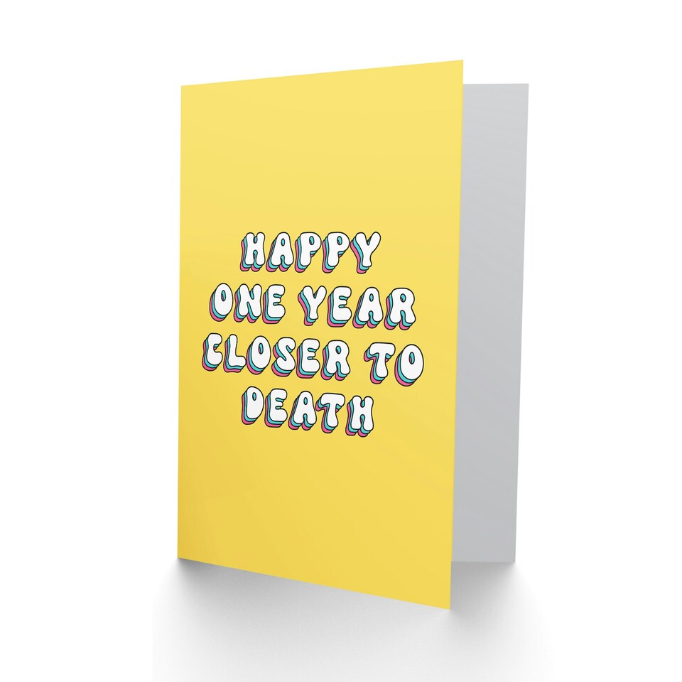 image 1 of One Year Closer Death Cheeky Woman Her Funny Birthday Card