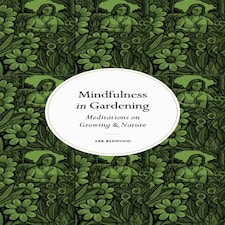 Mindfulness In Gardening