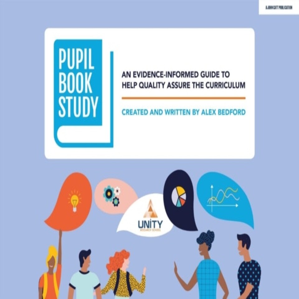 Pupil Book Study: An Evidence-informed Guide To Help Quality Assure The Curriculum