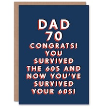 70 Year Old Seventy Congrats Survived 60s For Him Dad Father Funny 70th Birthday Card