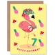 image 1 of Flamingo Fruit Fun Cartoon Age 7 Year Old Child Kids 7th Birthday Card