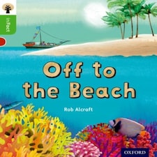 Oxford Reading Tree Infact: Oxford Level 2: Off To The Beach
