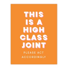 High Class Joint Act Accordingly Orange Funny XL Wall Art Print 24X32 In