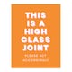 image 1 of High Class Joint Act Accordingly Orange Funny XL Wall Art Print 24X32 In