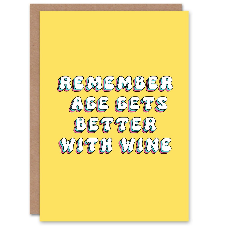 image 1 of Age Gets Better Wine Joke Bright Woman Her Funny Birthday Card