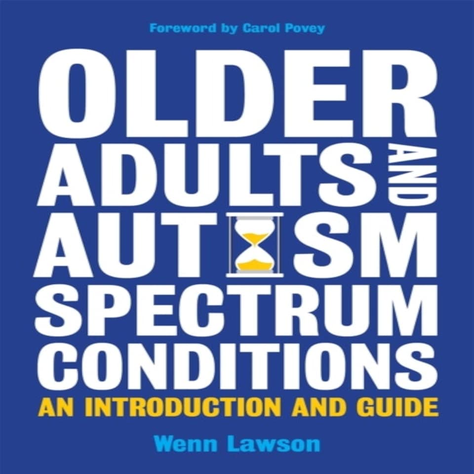 Older Adults And Autism Spectrum Conditions