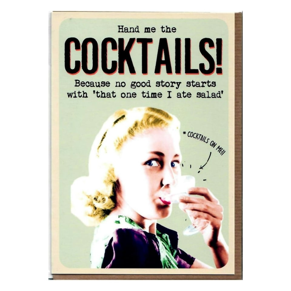 Emotional Rescue Hand Me The Cocktails Birthday Card For Her, Funny Greetings, Green