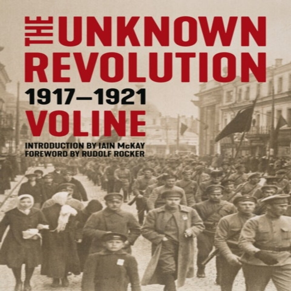 Unknown Revolution 1917-1921