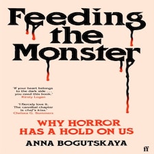 Feeding The Monster