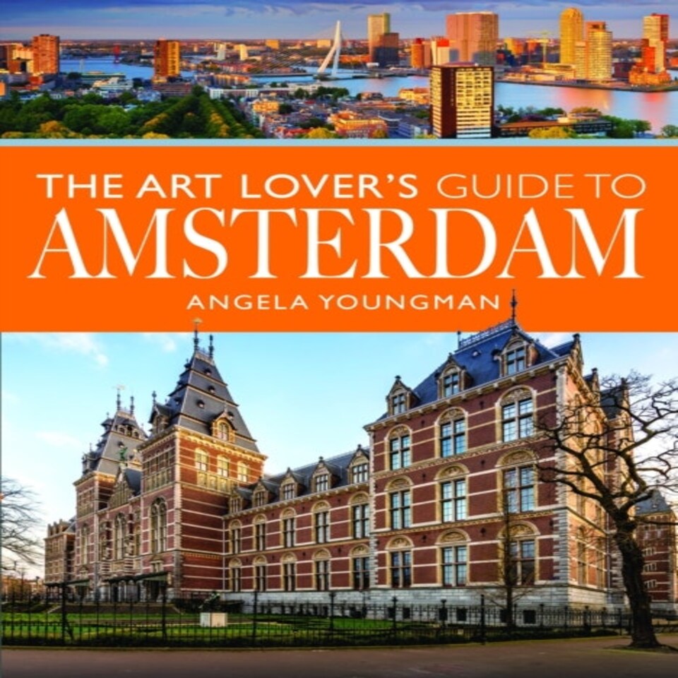 Art Lovers Guide To Amsterdam