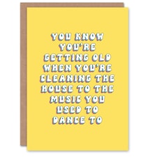 Cleaning House Music You Danced Old Age Joke Her Birthday Card