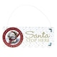 image 4 of Santa Stop Here Me to You Bear Christmas Sign
